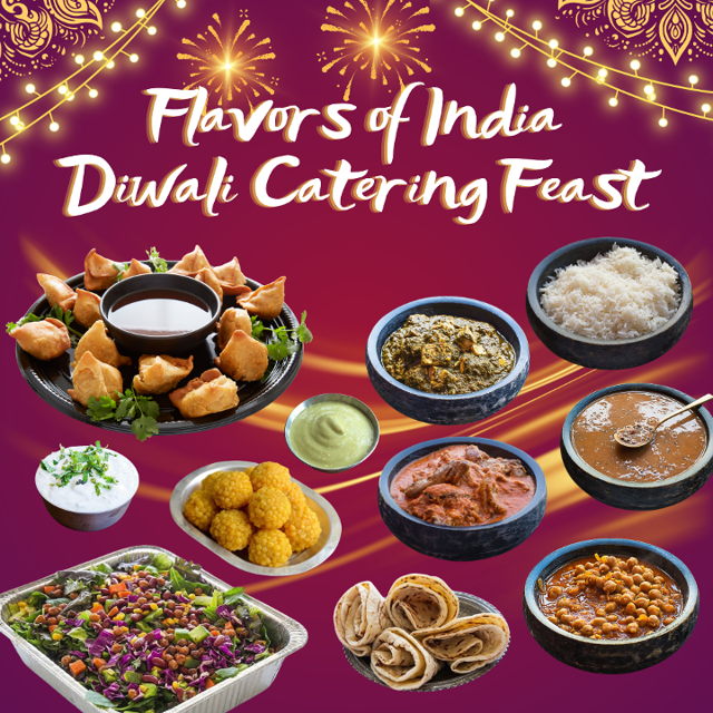 Flavors of India ( Diwali Catering Feast ).